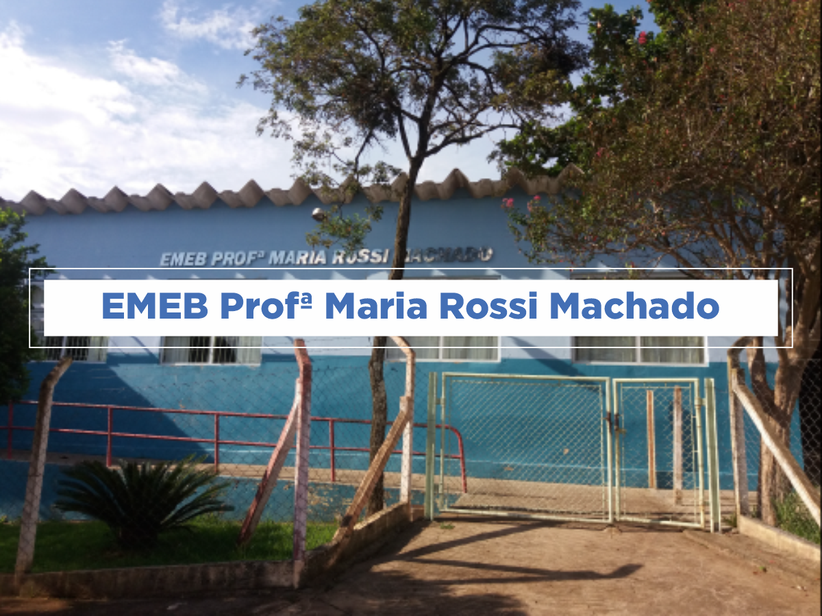 EMEB Profª Maria Rossi Machado – Educação Cosmópolis